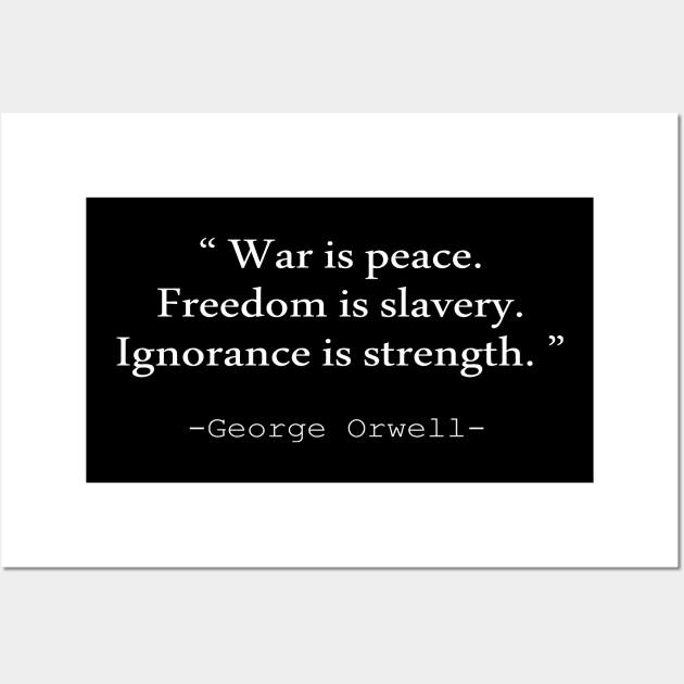 George Orwell quote Wall Art by amalya